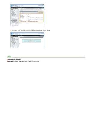 Page 452The result from verifying the  certificate is  displayed as shown below.
LINKS
Generating Key  Pairs
Using  CA- issued Key  Pairs and  Digital Certificates
>à>á>Þ>Ì>Û>Ì>â>ã>â
 