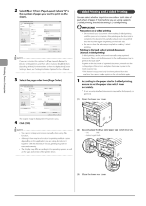 Page 704-4
Printing
	from
	a	Computer
2 Sele\bt [N on 1] from [Page Layout] (where “N” is 
the number of pages \Lyou want to print on the 
sheet).
	 		
 NOTE
If you cannot select the options for [Page Layout], display the 
[Device Settings] sheet, an\Id then select [Auto] or [Enabled] from 
[Spooling at Host].\I For instructions on how to display the [Device 
Settings] sheet, se\Ie “Setting the Printer \fptions”in the e-Manual.
3 Sele\bt the page order from [Page Order]. 
	 		
The output image is\I displayed in...