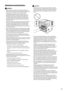 Page 15xv
Main\benance and In\fpec\bion\f
 WARNING
•	 When	cleaning	the	machine,	turn	off	the	machine	and	computer,	and	unplug	the	int erface	ca\fles	and	pow er	plug.	Failure	to	do	so	can	result	in	a	fire	or	electr

ical
	shock.
•	

\bnplug
	the	pow
 er
	plug	from	the	AC	pow
 er
	outlet	periodically	and	clean	the	area	around	the	\fase	of	the	power	plug’

s
	metal	pins	and	the	AC	pow
 er
	outlet	with	a	dry	cloth	to	remo

ve
	all	dust	and	gr
 ime.
	In	damp,	dusty
 ,
	or	smoky	locations

,
	dust	can	\fuild	up...