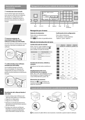 Page 3636
Es
 Navegación por el menú y método de introducción de texto
◀▶

Back #
Clear Teclas 
numéricas
Guardar nombre equipo
 Canon-1 A
Aplicar
A/a/12 Símbolo
Acerca de los manuales 
suministrados

Introducción (este manual):
Lea en primer lugar este manual. En 
este manual se describe la instalación 
del equipo, la confi  guración y las 
precauciones. Asegúrese de leer el 
presente manual antes de utilizar el 
equipo.
 Guía de instalación de 
controladores MF (disco User 
Software and Manuals DVD-ROM):...