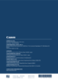 Page 64CANON U.S.A., INC.
One Canon Park, Melville, NY 11747, U.S.A.
Call Center: 1-800-OK-CANON
CANON MEXICANA, S. DE R.L. DE C.V.
Boulevard Manuel Avila Camacho, No. 138 PB, Piso 17 Col. Lomas de Chapultepec CP 11000, Mexico D.F. 
Mexico
Call Center: 01800-710-7168
CANON INC.
30-2, Shimomaruko 3-chome, Ohta-ku, Tokyo 146-8501, Japan
CANON MARKETING JAPAN INC.
16-6, Konan 2-chome, Minato-ku, Tokyo 108-8011, Japan
CANON EUROPA N.V.
Bovenkerkerweg 59, 1185 XB Amstelveen, The Netherlands
CANON CHINA CO. LTD.
15F...