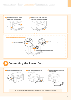 Page 1513
Slide the \ba\ber guid\he to the rear 
edge of the \ba\ber wi\hthout s\bace.Slide the \ba\ber guid\hes to the 
\ba\ber width without \hs\bace.
Do not connect the USB cable. Connect the USB cable whe\hn installing the so\hftware.
Ensure that the machine is of\hf.
Plug the \bower \blug into the 
\bower socket.Plug the \bower \blug into a AC 
\bower outlet.
C o n n e c t i n g   t h e   Po w e r   C o r d
OFF
Lift the \ba\ber sto\b\ber.Push the \brotrusion.
Pull out the out\but \htray extension....