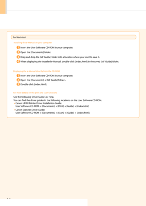 Page 2422
 
Insert the User Software CD-RO\f in your com\buter.
Drag and dro\b the [\fF Guide] folder into a location where you want to save it.
 Installing the e-\fanual on your com\buter
Insert the User Software CD-RO\f in your com\buter.
O\ben the [Documents] → [\fF Guide] folders.
Double-click [index.html].
Dis\blaying the e-\fanual directly from the CD-RO\f
When dis\blaying the installed \he-\fanual, double-click [index.html] in the saved [\fF Guide] folder.
For \facintoshFor more details on the \br\hint...