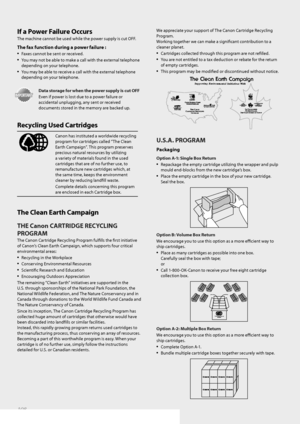 Page 108108
If a Power Failure Occurs
The machine cannot be used while the power supply is cut OFF.
The fax function during a power failure :
• Faxes cannot be sent or received.
• You may not be able to make a call with the external telephone 
depending on your telephone.
• You may be able to receive a call with the external telephone 
depending on your telephone.Data storage for when the power supply is cut OFF
Even if power is lost due to a power failure or 
acci

dental unplugging, any sent or received...