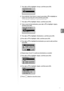 Page 5151
Fax
5 Press [▲] or [▼] to highlight , and then press [OK].
 
Destination Type
 Fax
 Group
6  If you selected  in step 4, press [▲] or [▼] to highlight an 
empty one-touch key (01 to 04), and then press [OK].
• 
If you selected  in step 4, proceed to step 7.
7 Press [▲] or [▼] to highlight , and then press [OK].
8 Enter a name for the destination, press [▲] or [▼] to highlight , 
and then press [OK].
 
Name (Max 16 char.)
CANON
 
 Entry Mode: A
9 Press [▲] or [▼] to highlight , and then press [OK].
10...