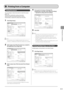 Page 714-3
Printing
	from
	a	Computer
Scaling Docu\fents
You	can	enlarge	or	reduce	documents	to	match	the	output	
paper	size
.
There
	are	tw

o
	methods	for	scaling	a	document:	
select	the	output	size	of	the	document	to	scale	it	
automatically

,
	or	specify	the	scaling	value	manually.
1 Click [P\fge Setup].
	 		
 NOTE
For instructions on how to display the printer driver screen, see 
“Printing” or “Configuring the Default Print Settings” in the e-Manual.
2 Select p\fper size of the document you cre\fted in...