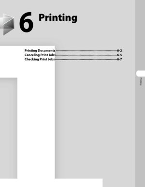 Page 246
Printing

6
Printing
Printing Documents ∙∙∙∙∙∙∙∙∙∙∙∙∙∙∙∙∙∙\
∙∙∙∙∙∙∙∙∙∙∙∙∙∙∙∙∙∙\
∙∙∙∙∙∙∙∙∙∙∙∙∙∙∙∙∙∙\
∙∙∙∙∙∙∙∙∙∙∙∙∙∙ 6-2
Canceling Print Jobs ∙∙∙∙∙∙∙∙∙∙∙∙∙∙∙∙∙∙\
∙∙∙∙∙∙∙∙∙∙∙∙∙∙∙∙∙∙\
∙∙∙∙∙∙∙∙∙∙∙∙∙∙∙∙∙∙\
∙∙∙∙∙∙∙∙∙∙∙∙∙∙ 6-5
Checking Print Jobs ∙∙∙∙∙∙∙∙∙∙∙∙∙∙∙∙∙∙\
∙∙∙∙∙∙∙∙∙∙∙∙∙∙∙∙∙∙\
∙∙∙∙∙∙∙∙∙∙∙∙∙∙∙∙∙∙\
∙∙∙∙∙∙∙∙∙∙∙∙∙∙∙ 6-7
 