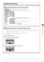 Page 89
6-5
Using the Fax Functions
Specifying destinations
    Specifying Destinations Using the Address Book  
 After entering the characters from the operation panel and searching the abbreviation of destinations from the registered 
address book (one-touch keys, coded dial, or group dialing), the destinations to be specifi ed appear on the display. You can 
specify the displayed address as a destination. 
 To use this feature, you need to register destinations in the address book beforehand....