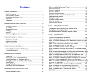 Page 115115
Contents
Chapter 1 Introduction  ........................................................................ 2
About This Manual  .......................................................................... 2
Features of the Scanner  ................................................................. 3
Names and Functions of Parts ........................................................ 5
Regulations ..................................................................................... 7
Trademarks...