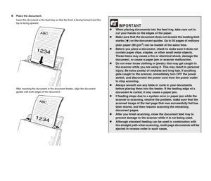 Page 2828
6Place the document.
Insert the document in the feed tray so that the front is facing forward and the 
top is facing upward.
After inserting the document in the document feeder, align the document 
guides with both edges of the document.
zWhen placing documents into the feed tray, take care not to 
cut your hands on the edges of the paper.
zMake sure that the document does not exceed the loading limit 
marks ( ) on the document guides. Up to 30 pages of ordinary 
plain paper (80 g/m
2) can be loaded...