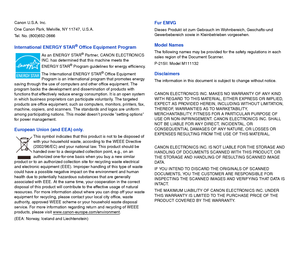 Page 1211
Canon U.S.A. Inc.
One Canon Park, Melville, NY 11747, U.S.A.
Tel. No. (800)652-2666
International ENERGY STAR® Office Equipment Program
As an ENERGY STAR® Partner, CANON ELECTRONICS 
INC. has determined that this machine meets the 
ENERGY STAR
® Program guidelines for energy efficiency.
The International ENERGY STAR
® Office Equipment 
Program is an international program that promotes energy 
saving through the use of computers and other office equipment. The 
program backs the development and...