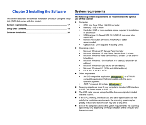 Page 1817
Chapter 3 Installing the Software
This section describes the software installation procedure using the setup 
disk (DVD) that comes with this product.
System requirements ......................................................................... 17
Setup Disc Contents........................................................................... 18
Software Installation........................................................................... 20
System requirements
The following system requirements are...