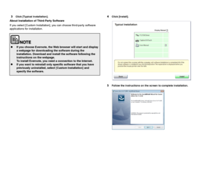 Page 2221
3Click [Typical Installation].
About Installation of Third-Party Software
If you select [Custom Installation], you can choose third-party software 
applications for installation.
4Click [Install].
5Follow the instructions on the screen to complete installation.
If you choose Evernote, the Web browser will start and display 
a webpage for downloading the software during the 
installation. Download and install the software following the 
instructions on the webpage. 
To install Evernote, you need a...