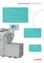 Page 3Advanced cost control
• Easily identify potential cost savings 
• Support for Canon’s uniFLOW software 
• Track, and charge, specific print jobs to 
individuals, departments and projects
• User-based monitoring and reporting
Sustainable by design
• Highly energy efficient
• ENERGY STAR® qualified 
• Class-leading TEC** rating
imagePRESS C600i
Maximum productivity
• Up to 60 A4 pages per minute
• Exceptional production speeds on heavy coated stock and 
mixed media
• Effortless duplex printing on up to 300...