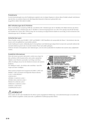 Page 18258
  Produktname 
 Für die Sicherheitsregeln muss der Produktname registriert sein. In einigen Regionen, in denen dieses Produkt verkauft wird, können 
statt des hier verwendeten Namen der (die) folgende(n) Name(n) in Klammern gebräuchlich sein. 
 imagePRESS C800/C700/C600i (F163000)  
  EMC-Anforderungen  der  EC-Richtlinie 
 Dieses Gerät inklusive Ausstattung erfüllt die wesentlichen EMC-Anforderungen der EC-Richtlinie. Wir erklären hiermit, dass dieses 
Produkt mit den EMC-Anforderungen der...