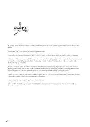 Page 31062
    
 El logotipo PDF es una marca comercial o marca comercial registrada de Adobe Systems Incorporated en Estados Unidos y otros 
países. 
  
 Copyright © 2008 Adobe Systems Incorporated. All rights reserved. 
  
 Protected by U.S. Patents 6,185,684; 6,205,549; 7,213,269; 7,272,628; 7,278,168; Patents pending in the U.S. and other countries. 
  
 All instances of the name PostScript in the text are references to the PostScript language as defined by Adobe Systems Incorporated 
unless otherwise...