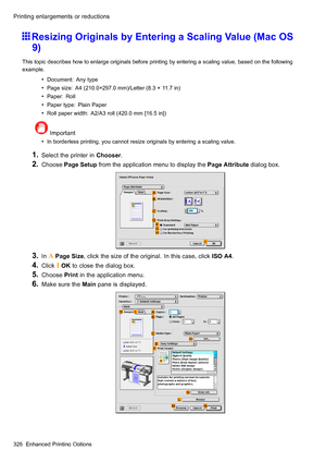 Page 340
 3ULQWLQJHQODUJHPHQWVRUUHGXFWLRQV
 5HVL]LQJ2ULJLQDOVE\(QWHULQJD6FDOLQJ9DOXH0DF26

 7KLVWRSLFGHVFULEHVKRZWRHQODUJHRULJLQDOVEHIRUHSULQWLQJE\HQWHULQJDVFDOLQJYDOXHEDVHGRQWKHIROORZLQJ
H[DPSOH
 