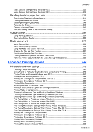 Page 5
Contents
Contents  ���

Med� a Deta � led Sett � ngs D � alog Box (Mac OS X) ....................................................................209
Med � a Deta � led Sett � ngs D � alog Box (Mac OS 9) .....................................................................210
Handl � ng sheets for paper feed slots ............................................................211
Select � ng the Sheet as the Paper Source ........................................................................\
.......211...