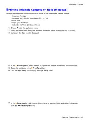 Page 459
 &HQWHULQJRULJLQDOV
 3ULQWLQJ2ULJLQDOV&HQWHUHGRQ5ROOV:LQGRZV
 7KLVWRSLFGHVFULEHVKRZWRFHQWHURULJLQDOVEHIRUHSULQWLQJRQUROOVEDVHGRQWKHIROORZLQJH[DPSOH
 