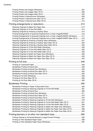 Page 6
�v  Contents
Contents

Pr � nt � ng Photos and Images (W � ndows) ........................................................................\
..........297
Pr � nt � ng Photos and Images (Mac OS X) ........................................................................\
........299
Pr � nt � ng Photos and Images (Mac OS 9) ........................................................................\
.........302
Pr � nt � ng Photos  � n Monochrome (W � ndows)...