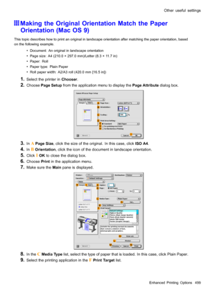 Page 513
 2WKHUXVHIXOVHWWLQJV
 0DNLQJWKH2ULJLQDO2ULHQWDWLRQ0DWFKWKH3DSHU
2ULHQWDWLRQ0DF26
 7KLVWRSLFGHVFULEHVKRZWRSULQWDQRULJLQDOLQODQGVFDSHRULHQWDWLRQDIWHUPDWFKLQJWKHSDSHURULHQWDWLRQEDVHG
RQWKHIROORZLQJH[DPSOH
 