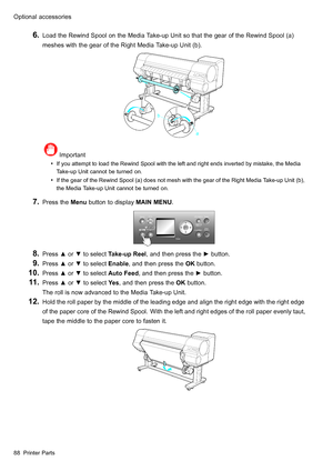 Page 102
 2SWLRQDODFFHVVRULHV
  /RDGWKH5HZLQG6SRRORQWKH0HGLD7DNHXS8QLWVRWKDWWKHJHDURIWKH5HZLQG6SRROD
PHVKHVZLWKWKHJHDURIWKH5LJKW0HGLD7DNHXS8QLWE
 ,PSRUWDQW
