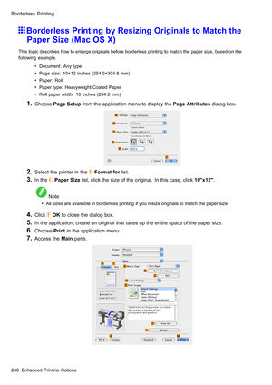 Page 294
 %RUGHUOHVV3ULQWLQJ
 %RUGHUOHVV3ULQWLQJE\5HVL]LQJ2ULJLQDOVWR0DWFKWKH
3DSHU6L]H0DF26;
 7KLVWRSLFGHVFULEHVKRZWRHQODUJHRULJLQDOVEHIRUHERUGHUOHVVSULQWLQJWRPDWFKWKHSDSHUVL]HEDVHGRQWKH
IROORZLQJH[DPSOH
 