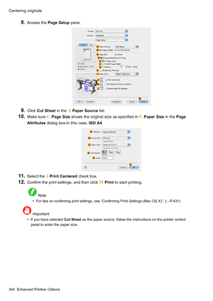 Page 358
 &HQWHULQJRULJLQDOV
  $FFHVVWKH3DJH6HWXSSDQH
  &OLFN&XW6KHHWLQWKH $ 3DSHU6RXUFHOLVW
  0DNHVXUH & 3DJH6L]HVKRZVWKHRULJLQDOVL]HDVVSHFL