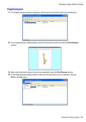 Page 375
 &KHFNLQJ,PDJHV%HIRUH3ULQWLQJ
 3DJH&RPSRVHU
  7KH3DJH&RPSRVHUZLQGRZLVGLVSOD\HG$WWKLVSRLQWWKHGRFXPHQWZLOOQRWEHSULQWHG\HW
  ,QWKH3DJH&RPSRVHUHGLWLQJZLQGRZVHOHFWWKHGRFXPHQWWRSULQWDQGRSHQWKH3ULQW3UHYLHZ
ZLQGRZ
  $IWHUFRQ