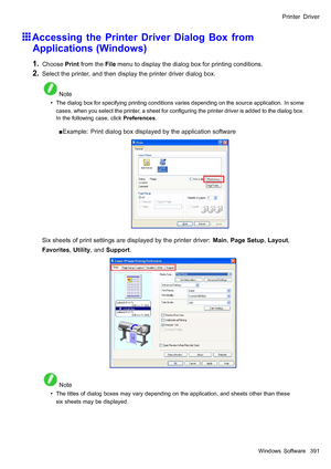 Page 405
 3ULQWHUULYHU
 $FFHVVLQJWKH3ULQWHUULYHULDORJ%R[IURP
$SSOLFDWLRQV:LQGRZV
  &KRRVH3ULQWIURPWKH)LOHPHQXWRGLVSOD\WKHGLDORJER[IRUSULQWLQJFRQGLWLRQV
  6HOHFWWKHSULQWHUDQGWKHQGLVSOD\WKHSULQWHUGULYHUGLDORJER[
 1RWH
