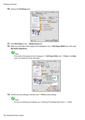 Page 378
 3ULQWLQJDWIXOOVL]H
  $FFHVVWKH)LQLVKLQJSDQH
  &OLFN5ROO3DSHULQWKH $ 0HGLD6RXUFHOLVW
  0DNHVXUHWKHZLGWKRIWKHORDGHGUROOLVGLVSOD\HGLQWKH % 5ROO3DSHU:LGWKOLVWLQWKLVFDVH
,62$$PP
 1RWH
