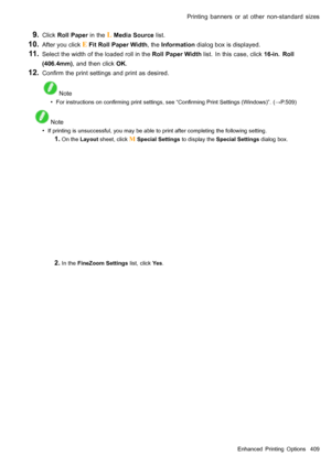 Page 423
 3ULQWLQJEDQQHUVRUDWRWKHUQRQVWDQGDUGVL]HV
  &OLFN5ROO3DSHULQWKH / 0HGLD6RXUFHOLVW
  $IWHU\RXFOLFN ( )LW5ROO3DSHU:LGWKWKH,QIRUPDWLRQGLDORJER[LVGLVSOD\HG
  6HOHFWWKHZLGWKRIWKHORDGHGUROOLQWKH5ROO3DSHU:LGWKOLVW,QWKLVFDVHFOLFNLQ5ROO
PPDQGWKHQFOLFN2.
  &RQ