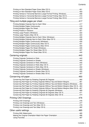 Page 7
Contents
Contents  v

Pr� nt � ng on Non-Standard Paper S � zes (Mac OS X) ................................................................401
Pr � nt � ng on Non-Standard Paper S � zes (Mac OS 9) ................................................................403
Pr � nt � ng Vert � cal or Hor � zontal Banners (Large-Format Pr � nt � ng; W � ndows) .............................406
Pr � nt � ng Vert � cal or Hor � zontal Banners (Large-Format Pr � nt � ng; Mac OS X) ...........................410
Pr �...