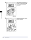 Page 94Replacing the Toner3-12
Routine Maintenance
3
2While pressing the unlock tab on 
the grip, turn the toner cartridge 
in the direction of the arrow 
(clockwise).
3Pressing the unlock tab, pull out 
the toner cartridge.
 
 
 
Keep unlock tab down
Unlock Tab
Remove toner
 