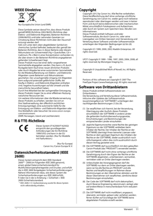 Page 185Deutsch
11
 Vorwort 
1
 WEEE  Direktive 
   
 Nur Europäische Union (und EWR) 
  
 Diese Symbole weisen darauf hin, dass dieses Produkt 
gemäß WEEE-Richtlinie 2002/96/EG (Richtlinie über 
Elektro- und Elektronik-Altgeräte), Batterien-Richtlinie 
(2006/66/EG) und/oder nationalen Gesetzen zur 
Umsetzung dieser Richtlinien nicht über den Hausmüll 
entsorgt werden darf.  
 Falls sich unter dem oben abgebildeten Symbol ein 
chemisches Symbol befi
 ndet, bedeutet dies gemäß der 
Batterien-Richtlinie, dass in...