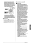 Page 275Italiano
15
 Prefazione 
1
•  Il raggio laser può essere pericoloso. Dato che le 
radiazioni laser vengono generate all’interno di 
aree schermate e protette, il raggio laser non può 
fi   ltrare all’esterno durante il funzionamento della 
macchina. Leggere le seguenti note e precauzioni. 
-  Non aprire i pannelli non indicati nelle procedure 
illustrate nel manuale. 
-  Non rimuovere l’etichetta di avviso applicata sulla 
macchina. Se l’etichetta è stata rimossa contattare 
il proprio rivenditore...