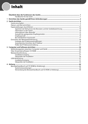 Page 104
			 Überblick	über	die	Funktionen	des	Geräts 	........................................................................\
.....................1
Handbücher für das Gerät  ........................................................................\
....................................................................1
	 1	 Einrichten	des	Geräts	gemäß	Ihren	Anforderungen 	........................................................................\
....2
	 2	 Gerät	einrichten...