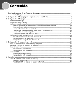 Page 208
			 Descripción	general	de	las	funciones	del	equipo 	........................................................................\
.........1
Guías del equipo  ........................................................................\
......................................................................................1
	 1	 Configuración	del	equipo	para	adaptarse	a	sus	necesidades.............................................................2
	 2	 Configuración	del	equipo...