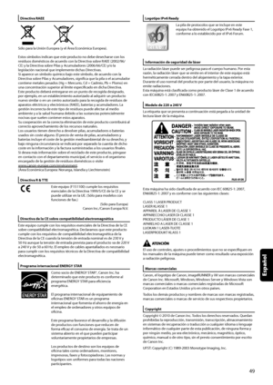 Page 257
Español

Directiva	RAEE
Sólo para la Unión Europea (y el Área Económica Europea).
Estos símbolos indican que este producto no debe desecharse con los residuos domésticos de acuerdo con la Directiva sobre RAEE (2002/96/CE) y la Directiva sobre Pilas y Acumuladores (2006/66/CE) y/o la legislación nacional que implemente dichas Directivas.Si aparece un símbolo químico bajo este símbolo, de acuerdo con la Directiva sobre Pilas y Acumuladores, significa que la pila o el acumulador contiene metales pesados...