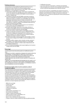 Page 258
Software	de	terceros
A. Este producto incluye módulos de software de terceros. El uso y distribución de estos módulos de software, incluida cualquier actualización de ellos (colectivamente, el “SOFTWARE”) están sujetos a las condiciones (1) a (9) que figuran a continuación. 
(1)  Usted acepta cumplir todas las leyes, restricciones o normativas de 
control a las exportaciones aplicables de los países implicados en caso de que este producto, incluido el SOFTWARE, se envíe, transfiera o exporte a cualquier...