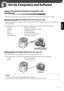 Page 25
23
English

	 3	 Set	Up	Computers	and	Software
Types	of	Connection	between	Computers	and		
the	Machine
There are two ways to connect the machine and computers: USB connection and network connection.
Network	Connection	(For	details	about	the	set	up,	see	 p.	26.)
The following functions are available with Network Connection: PC Print, Remote UI, PC Fax, Scan, E-Mail/I-Fax 
Scan to File Server
For more information on how to use each function with network connection, refer to the following:
PC Print 
→...