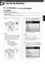 Page 5
3
English

	 2	 Set	Up	the	Machine
Turn	on	the	Machine
The	display	returns	to	the	Standby	mode:The machine may enter the Standby mode (Auto Clear function) while you are setting it up. Make the setting again from the main menu. The default setting is 2 minutes. To change the settings, see “Introduction of the Machine” in the e-Manual.
The	display	turned	OFF:The machine may enter the Sleep mode while you are performing setup. Press  (Power) to turn the display back ON and continue the setup. The default...