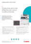 Page 1These feature rich A4 colour 
multifunctional devices, provide 
fast and efficient document 
handling ‘out of the box’ so 
you can focus on your business 
priorities 
•
Productive and cost 
effective A4 colour 
multifunctionals 
• Powerful A4 colour multifunctional devices with print, copy, 
colour scan, send and fax1 functionality, ideal for demanding small 
businesses
• Simple and user friendly operation with the 8.9 cm colour touch and 
swipe LCD display
• C anon’s V2 colour (Vivid and Vibrant)...