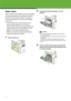 Page 54
53
Paper Jams
When  appears on the LCD display, 
remove jammed paper from inside the machine 
first, then from the paper drawer if necessary. 
Check the following if you experience repeated 
paper jams:
– Even the edge of the paper stack by a flat surface before loading it in the machine.
– Check that the paper you are using meets the  requirements for use. (See Chapter 3, “Print 
Media,” in the Basic Operation Guide.)
– Make sure you have removed any scraps of  paper from inside the machine.
1Open the...