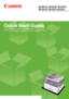 Page 1
Quick Start Guide
Please read this guide before operating this product.
After you finish reading this guide, store it in a safe place for future reference.
Quick Start Guide
Printed on non-chlorine bleached paper.
Gedruckt auf chlorfrei gebleichtem Papier.
CANON INC.
30-2, Shimomaruko 3-chome, Ohta-ku, Tokyo 146-8501, Japan
CANON U.S.A., INC.
One Canon Plaza, Lake Success, NY 11042, U.S.A.
CANON CANADA INC.
6390 Dixie Road Mississauga, Ontario L5T 1P7, Canada
CANON EUROPA N.V.
Bovenkerkerweg 59-61 1185...