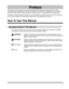 Page 7v
Preface
Thank you for purchasing the Canon iR2030/iR2025/iR2022i/iR2018i. Please read this manual 
thoroughly before operating the machine to familiarize yourself with its capabilities, and to make the 
most of its many functions. After reading this manual, store it in a safe place for future reference. 
This paper manual contains the things you must read before using this machine and basic operations. 
For the further details of the operations, please refer to the attached Disc manual.
How To Use This...