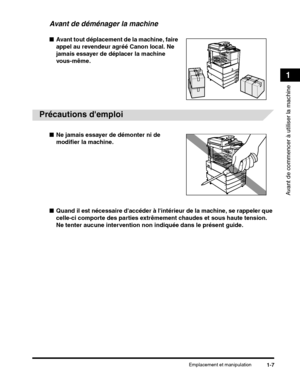 Page 119Emplacement et manipulation1-7
Avant de commencer à utiliser la machine
1
.
 