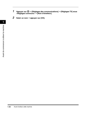 Page 142Avant dutiliser cette machine1-30
Avant de commencer à utiliser la machine
1
1Appuyer sur 
 