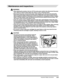 Page 25Important Safety Instructionsxxiii
 
Maintenance and Inspections
WARNING
•When cleaning the machine, first turn OFF the main power switch, then disconnect the power cord. Failure to observe these steps may result in a fire or electrical shock.
•Disconnect the power cord from the power outlet regularly, and clean the area around the base of the power plugs metal pins and the power outlet with a dry cloth to ensure that all dust and grime is removed. If the power cord is connected for a long period of time...