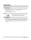 Page 9Legal Noticesvii
Legal Notices
Product Name
Safety regulations require the products name to be registered. In some regions where this 
product is sold, the following name(s) in ( ) may be registered instead.
iR5075/iR5075N (F149800)
iR5065/iR5065N/iR5055/iR5055N (F149801)
CE
EMC Directive
This equipment conforms with the essential requirements of EC Directive 2004/108/EC. We 
declare that this product conforms with the EMC requirements of EC Directive 2004/108/EC at nominal mains input 230V, 50Hz...